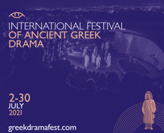 29th International Festival of Ancient Greek Drama — Culture & Arts